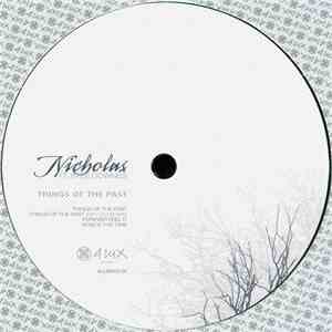 Nicholas  Ft. Stee Downes - Things Of The Past flac download