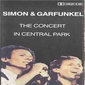 Simon & Garfunkel - The Concert In Central Park flac download