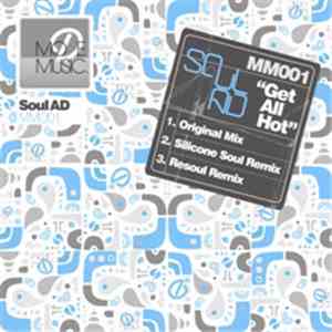 Soul AD - Get All Hot flac download