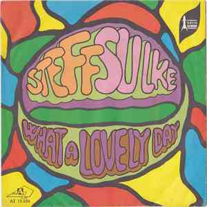 Steff Sulke - What A Lovely Day flac download