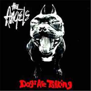 The Angels / Shihad / Nine Livez - Dogs Are Talking flac download