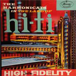 The Harmonicats - In The Land Of Hi-fi flac download