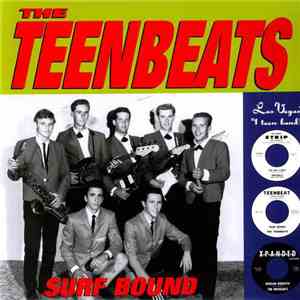 The Teenbeats - Surf Bound flac download