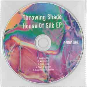 Throwing Shade - House Of Silk EP flac download