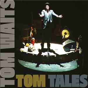 Tom Waits - Tom Tales flac download