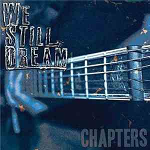We Still Dream - Chapters flac download