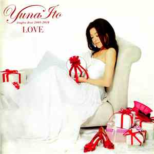 Yuna Ito - Love Singles Best 2005-2010 flac download