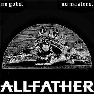 Allfather  - No Gods. No Masters. flac download