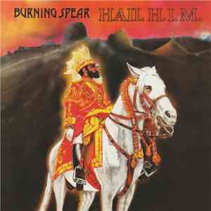 Burning Spear - Hail H.I.M. flac download