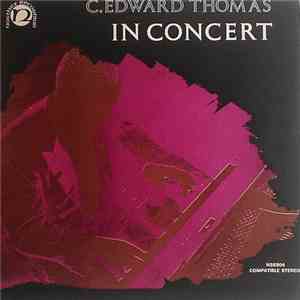 C. Edward Thomas - In Concert flac download