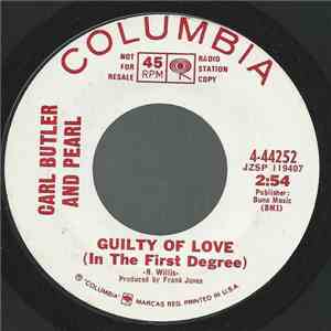 Carl & Pearl Butler - Guilty Of Love (In The First Degree) flac download