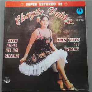Chayito Valdez - Tres veces te engañe flac download