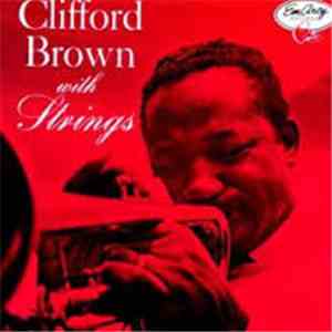 Clifford Brown - With Strings flac download