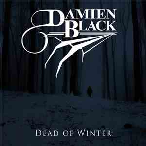 Damien Black  - Dead Of Winter flac download