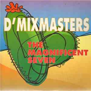 D'Mixmasters - The Magnificent Seven flac download