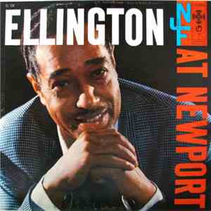 Duke Ellington And His Orchestra - Ellington At Newport flac download