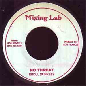 Eroll Dunkley - No Threat flac download