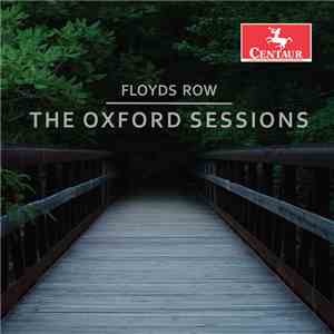 Floyds Row, Hannah James, Andrew Arceci, Chris Ferebee - The Oxford Sessions FLAC download