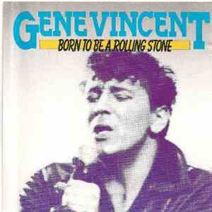 Gene Vincent - Born To Be A Rolling Stone flac download
