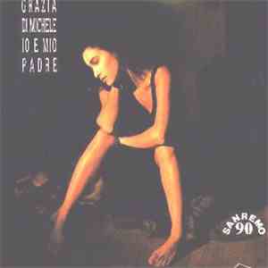 Grazia Di Michele - Io E Mio Padre / Le Donne E La Vita flac download