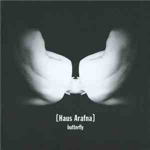 Haus Arafna - Butterfly flac download