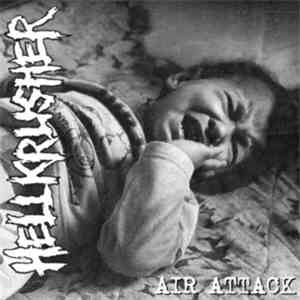 Hellkrusher / Bullet Ridden - Air Attack / Stricken From The Records flac download