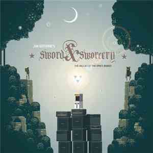 Jim Guthrie - Sword & Sworcery LP - The Ballad Of The Space Babies flac download