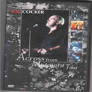 Joe Cocker - Across From Midnight Tour flac download