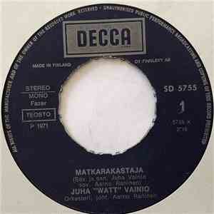 Juha "Watt" Vainio - Matkarakastaja flac download