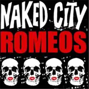Naked City Romeos - Naked City Romeos flac download