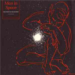 No Artist - Man In Space: The Story Of A Journey flac download
