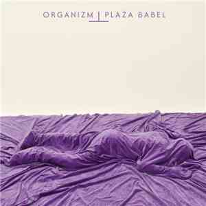 Organizm - Plaża Babel flac download
