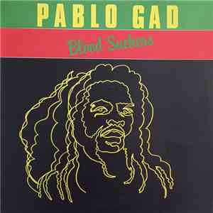 Pablo Gad - Blood Suckers flac download