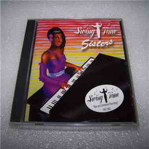 Paula Watson , Frantic Faye Thomas , Mabel Scott - Swing Time Sisters flac download