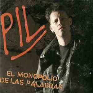 Pil  - El Monopolio De La Palabras flac download