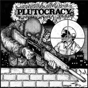 Plutocracy - Sniping Pigz flac download