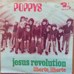 Poppys - Jésus Révolution / Liberté, Liberté flac download