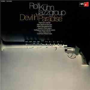 Rolf Kühn Jazzgroup - Devil In Paradise flac download