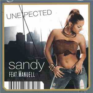 Sandy feat. Manuell - Unexpected flac download