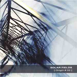 Solar Fields - Origin # 02 flac download