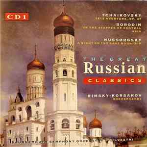 Tchaikovsky, Borodin, Mussorgsky, Rimsky-Korsakov - The Great Russian Classics (CD 1) flac download