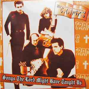 The Cramps - Songs The Lord Might Have Taught Us flac download