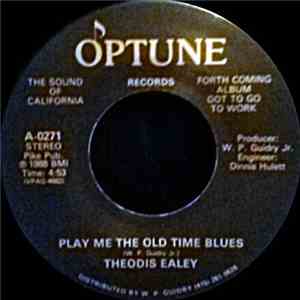 Theodis Ealey - Play Me The Old Time Blues flac download