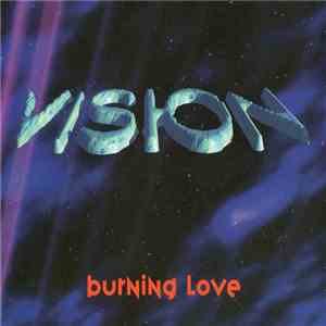 Vision - Burning Love flac download