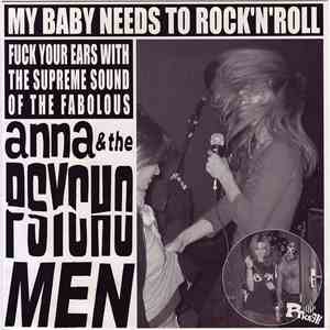 Anna & The Psychomen - My Baby Needs To Rock'n'Roll flac download