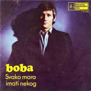 Boba Stefanović - Svako Mora Imati Nekog flac download