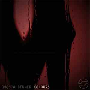 Boqsia Berner - Colours flac download