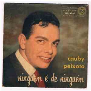 Cauby Peixoto - Ningúem É de Ninguém flac download