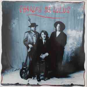 Charles Et Les Lulus - Charles Et Les Lulus flac download