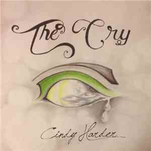 Cindy Harder - The Cry flac download